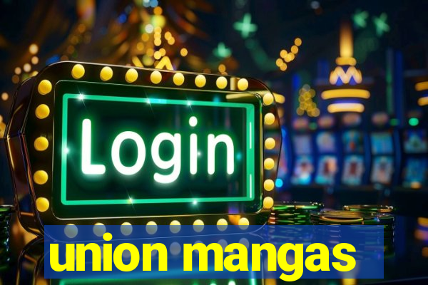 union mangas